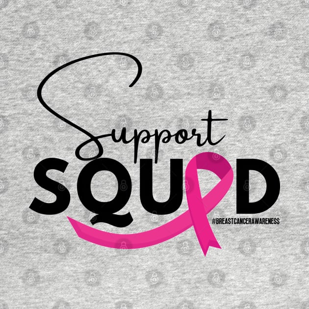 Support Squad - Breast cancer awareness by Adisa_store